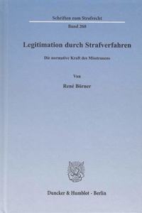 Legitimation Durch Strafverfahren