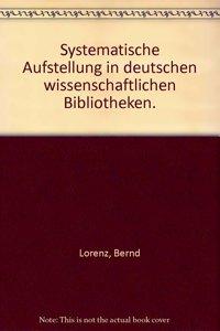 Systematische Aufstellung in Deutschen Wissenschaftlichen Bibliotheken