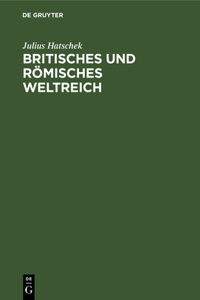 Britisches Und Römisches Weltreich