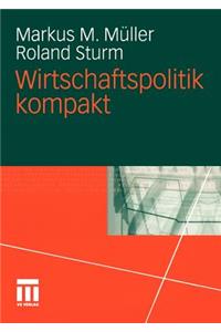 Wirtschaftspolitik Kompakt