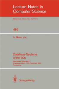 Database Systems of the 90s: International Symposium, Müggelsee, Berlin, Frg, November 5-7, 1990, Proceedings