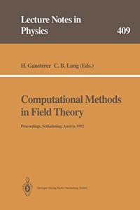 Computational Methods in Field Theory