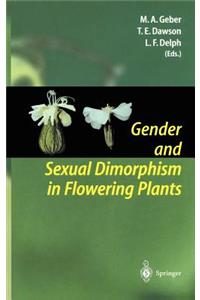 Gender and Sexual Dimorphism in Flowering Plants