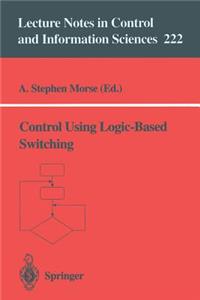 Control Using Logic-Based Switching