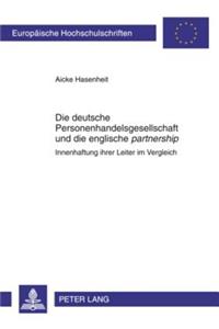 Die Deutsche Personenhandelsgesellschaft Und Die Englische «Partnership»
