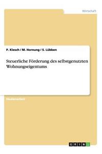 Steuerliche Förderung des selbstgenutzten Wohnungseigentums