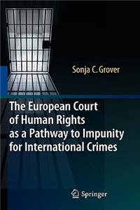 European Court of Human Rights as a Pathway to Impunity for International Crimes