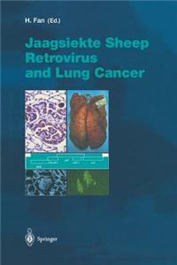 Jaagsiekte Sheep Retrovirus and Lung Cancer