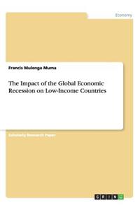 Impact of the Global Economic Recession on Low-Income Countries