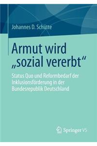 Armut wird „sozial vererbt“
