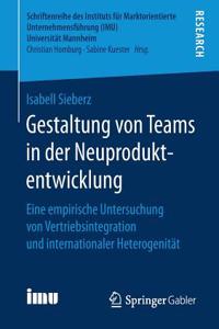 Gestaltung Von Teams in Der Neuproduktentwicklung