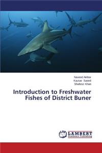 Introduction to Freshwater Fishes of District Buner