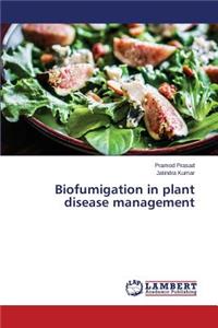 Biofumigation in plant disease management