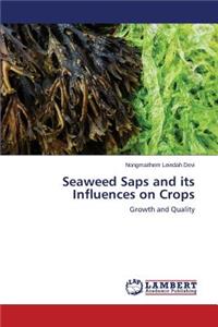 Seaweed Saps and its Influences on Crops