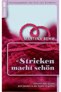 Stricken macht schön