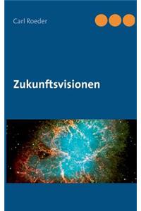 Zukunftsvisionen