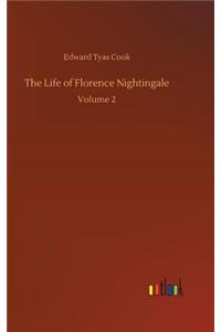 The Life of Florence Nightingale