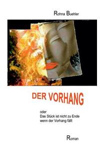 Der Vorhang oder Das Stück ist nicht zu Ende, wenn der Vorhang fällt