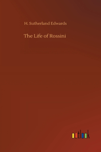 Life of Rossini