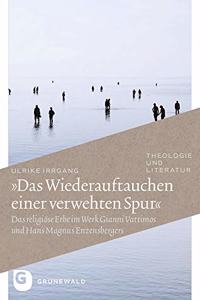 Das Wiederauftauchen Einer Verwehten Spur