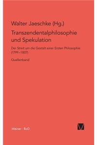 Transzendentalphilosophie und Spekulation. Quellen