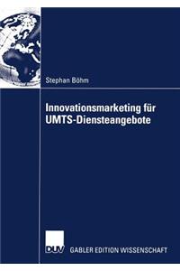 Innovationsmarketing Für Umts-Diensteangebote