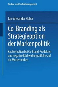 Co-Branding als Strategieoption der Markenpolitik