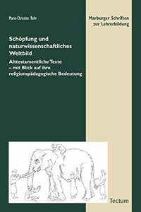 Schopfung Und Naturwissenschaftliches Weltbild