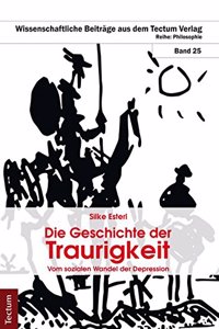 Die Geschichte Der Traurigkeit