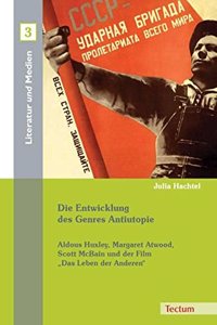 Die Entwicklung Des Genres Antiutopie