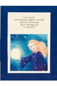 Jenseits Der Nacht Liegt Immer Ein Morgen