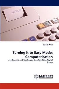 Turning It to Easy Mode