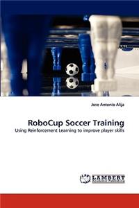 RoboCup Soccer Training