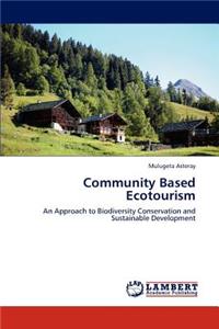 Community Based Ecotourism