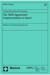 Trips Agreement Implementation in Brazil
