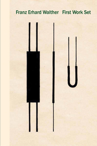 Franz Erhard Walther: First Work Set 1963-1969