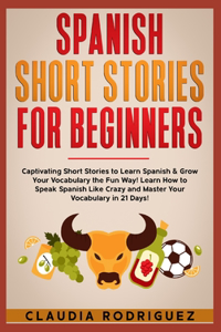 Spanish Short Stories for Beginners