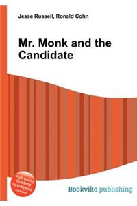 Mr. Monk and the Candidate
