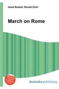 March on Rome