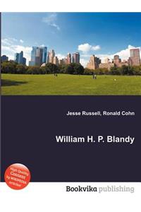 William H. P. Blandy