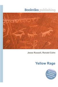 Yellow Rage
