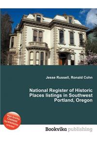 National Register of Historic Places Listings in Southwest Portland, Oregon