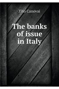 The Banks of Issue in Italy