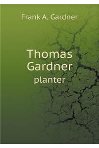 Thomas Gardner planter
