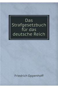 Das Strafgesetzbuch für das deutsche Reich