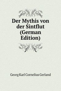 DER MYTHIS VON DER SINTFLUT GERMAN EDIT