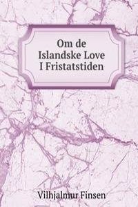 Om de Islandske Love I Fristatstiden