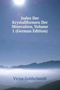 INDEX DER KRYSTALLFORMEN DER MINERALIEN