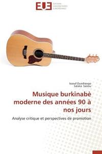 Musique Burkinabè Moderne Des Années 90 À Nos Jours