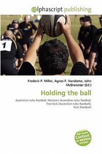 Holding the Ball